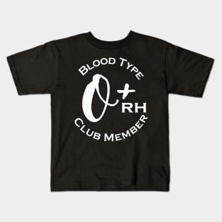 Blood type O plus club member - Dark Kids T-Shirt